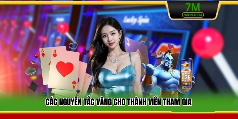 Các nguyên tắc vàng cho thành viên tham gia